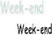 Week-end